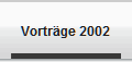 Vortrge 2002