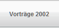 Vortrge 2002