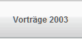 Vortrge 2003