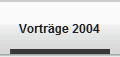 Vorträge 2004